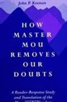 John P Keenan, John P. Keenan - How Master Mou Removes Our Doubts