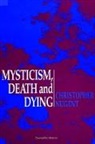 Christopher Nugent - Mysticism, Death and Dying
