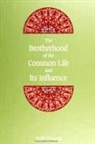 Ross Fuller - The Brotherhood of the Common Life and Its Influence