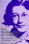 Katherine T Brueck, Katherine T. Brueck - The Redemption of Tragedy