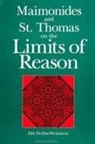 Idit Dobbs-Weinstein - Maimonides and St. Thomas on the Limits of Reason