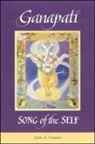 John A. Grimes - Ganapati: Song of the Self