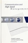 Donald P Cushman, Donald P. Cushman, Sarah Sanderson King - Communication and High-Speed Management