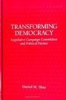 Daniel M Shea, Daniel M. Shea - Transforming Democracy