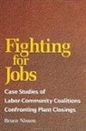 Bruce Nissen - Fighting for Jobs