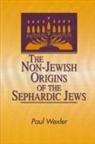 Paul Wexler - The Non-Jewish Origins of the Sephardic Jews