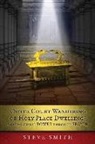 Steve Smith - Outer Court Wandering or Holy Place Dwelling? Supernatural POWER through PRAYER "Let them build me a TABERNACLE so that I may dwell among them" (Exodu