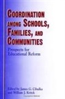James G. Cibulka, William J. Kritek - Coordination Among Schools, Families, and Communities: Prospects for Educational Reform