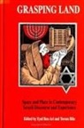 Eyal Ben-Ari, Yoram Bilu - Grasping Land