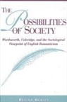 Regina Hewitt - The Possibilities of Society: Wordsworth, Coleridge, and the Sociological Viewpoint of English Romanticism