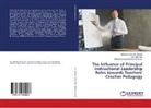 Rahmad Suko Ab Samad, Rahmad Sukor Ab Samad, Rahmad Sukor Ab. Samad, Rahmad Sukor, Mohamed Iskandar Rahmad Sukor, Le Yean Nee... - The Influence of Principal Instructional Leadership Roles towards Teachers' Creative Pedagogy