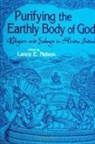 Lance E. Nelson - Purifying the Earthly Body of God: Religion and Ecology in Hindu India