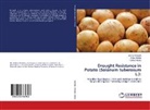 TESFAYE ABEBE, Zerihu Kebede, Zerihun Kebede, Fire Mekbib, Firew Mekbib - Drought Resistance in Potato (Solanum tuberosum L.):