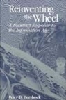 Peter D Hershock, Peter D. Hershock - Reinventing the Wheel