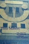T M Rudavsky, T. M. Rudavsky - Time Matters