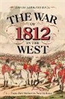 David Kirkpatrick - War of 1812 in the West