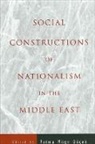 Fatma Muge Gocek - Social Constructions of Nationalism in the Middle East