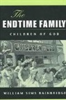 William Sims Bainbridge - The Endtime Family
