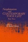 R Baine Harris, R. Baine Harris - Neoplatonism and Contemporary Thought