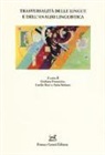G. Fiorentino, C. Ricci, A. Siekiera - Trasversalità delle lingue e dell'analisi linguistica