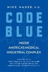 Mike Magee, Magee Mike - Code Blue