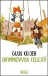 Guus Kuijer, A. Hoogstad - Un'improvvisa felicità