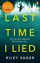 Riley Sager, Sager Riley - Last Time I Lied