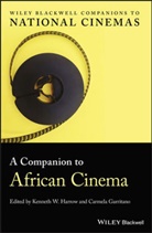 Carmela Garritano, Carmela Harrow Garritano, Kenneth W. Harrow, Kenneth W. Garritano Harrow, Kw Harrow, Garritano... - Companion to African Cinema
