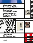 Johannes Rinkenburger - Visions of the Bauhaus Books