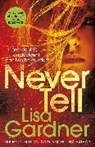 Lisa Gardner, Gardner Lisa - Never Tell