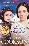 Catherine Cookson - A Sister's Obsession