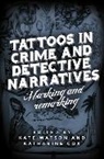 Katharine Watson Cox, Katherine Watson Cox, Kate Watson, Kate Cox Watson, Katharine Cox, Katherine Cox... - Tattoos in Crime and Detective Narratives