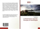 Khaoul Abrougui, Khaoula Abrougui, Sayed Chehaibi - La Pulvérisation Agricole: Principes et Technologies