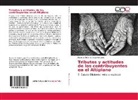 Ricardo Willan Alvarez Gonzales - Tributos y actitudes de los contribuyentes en el Altiplano