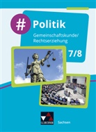 Ric Bittner, Rico Bittner, Christophe Hempel, Christopher Hempel, Madlen Lachmann, Arite Löser... - Politik, Differenzierende Ausgabe Sachsen - 1: #Politik Sachsen 7/8