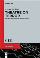 Ariane De Waal - Theatre on Terror