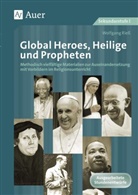 Wolfgang Rieß, Wolfgang (Dr.) Riess - Global Heroes, Heilige und Propheten