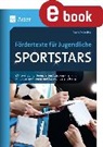 Anne Scheller - Fördertexte für Jugendliche - Sportstars