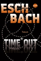 Andreas Eschbach - Time*Out