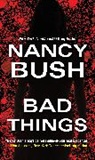 Nancy Bush - Bad Things