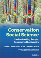 M. Mascia, Michael B. Mascia, Michael Miller Mascia, Daniel C. Miller, Daniel C. (University of Notre Dame Miller, Daniel C. Scales Miller... - Conservation Social Science