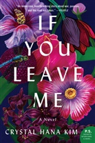 Crystal Hana Kim - If You Leave Me