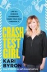 Kari Byron, BYRON KARI - Crash Test Girl