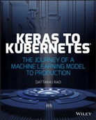 D Rao, Dattaraj Rao - Keras to Kubernetes
