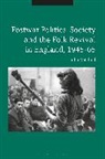 Dr. Julia Mitchell, Dr. Julia (Luther College Mitchell, Julia Mitchell, Julia (Luther College Mitchell, MITCHELL JULIA - Postwar Politics, Society and the Folk Revival in England, 1945-65