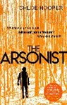 Chloe Hooper, Chloe Hooper, Hooper Chloe - The Arsonist