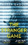 Peter Gadol, Gadol Peter - The Stranger Game