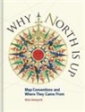 Mick Ashworth - Why North is Up
