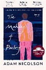 Adam Nicolson - The Making of Poetry
