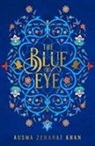 Ausma Zehanat Khan - The Blue Eye